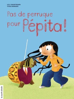 cover image of Pas de perruque pour Pépita !